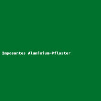 Imposantes Aluminium-Pflaster