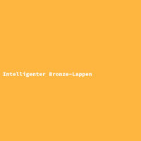 Intelligenter Bronze-Lappen