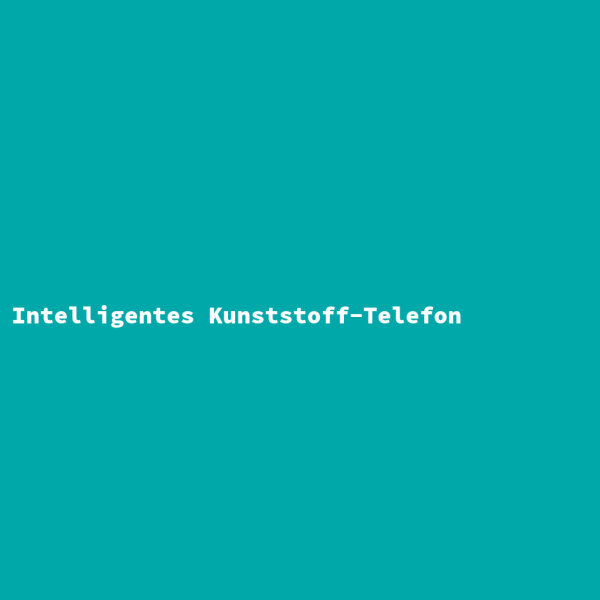 Intelligentes Kunststoff-Telefon